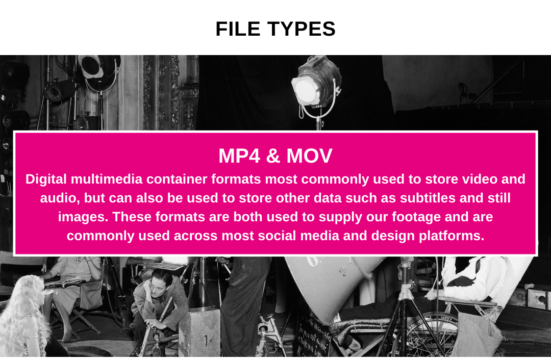 File Types Video MP4 MOV