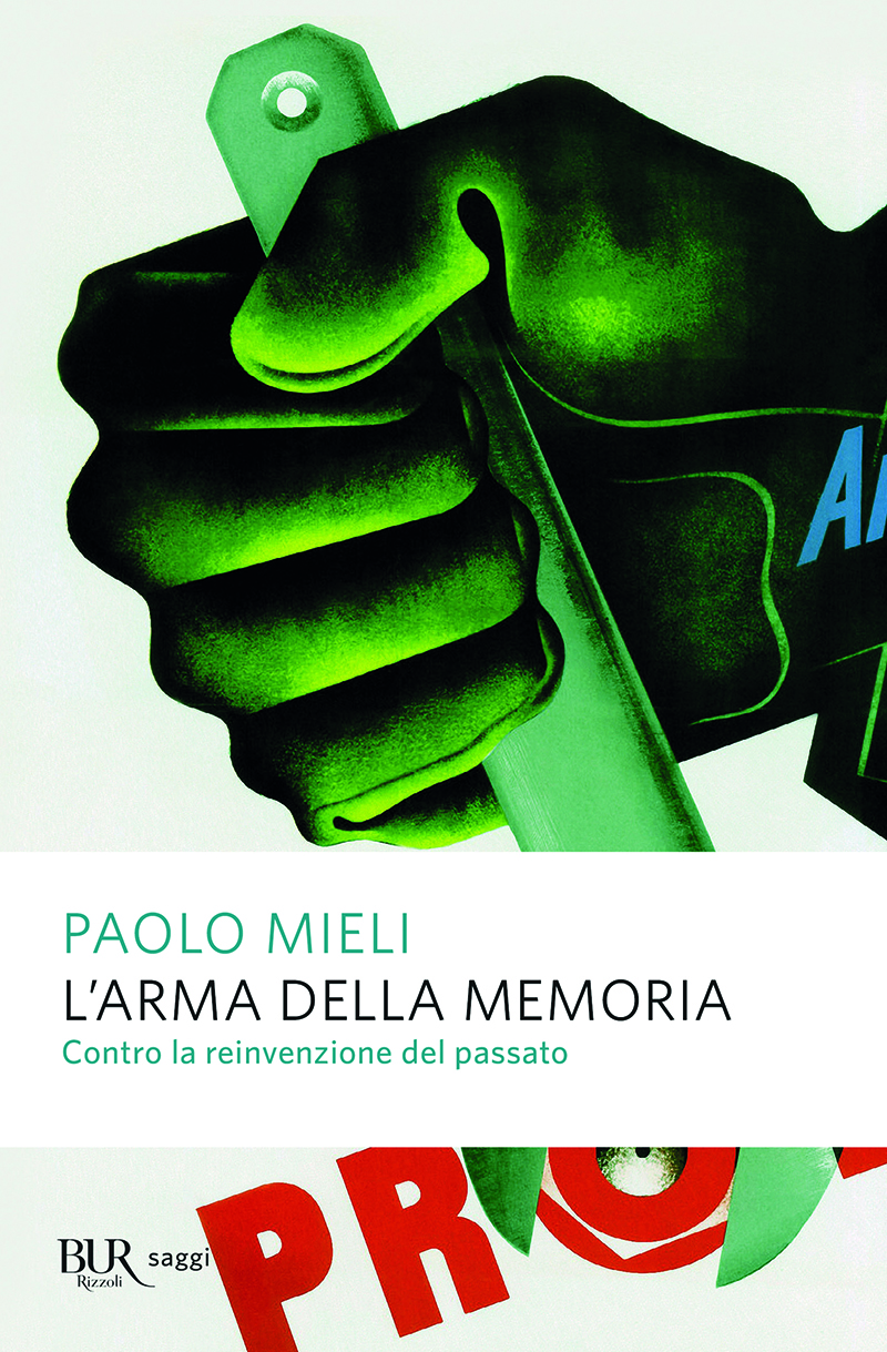 image of the book cover of L'arma della memoria Contro la reinvenzione del passato by Paolo Mieli , published by BUR Rizzoli featuring a Bridgeman Image on the cover
