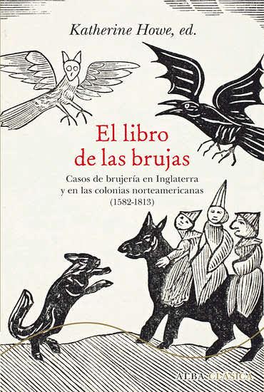 image of the book cover of  El Libro de las brujas by Katherine Howe, published by Alba Classic featuring a Bridgeman Image on the cover