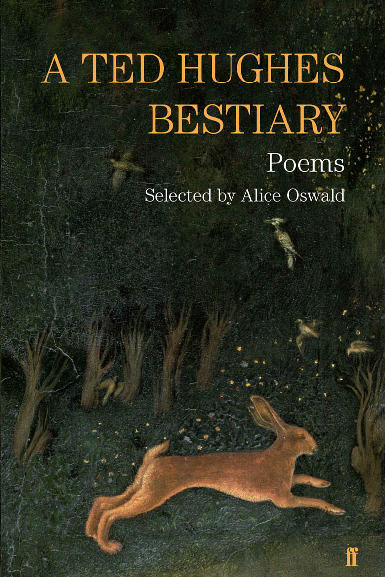 image of the book cover of  A Ted Hughes Bestiary - Poems, published by © Faber featuring a Bridgeman Image on the cover